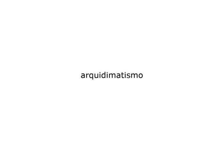 arquidimatismo