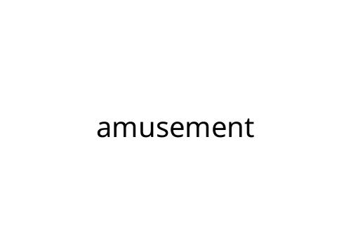 amusement