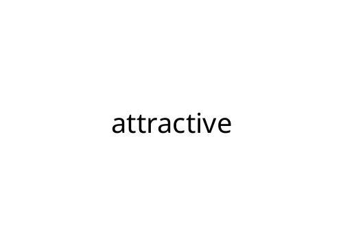 attractive