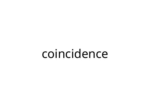 coincidence