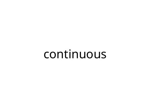 continuous