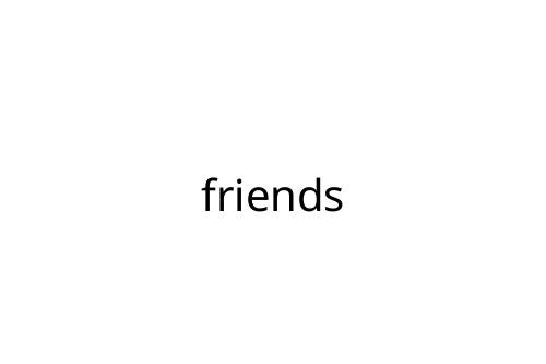 friends