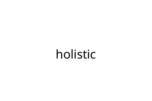 holistic