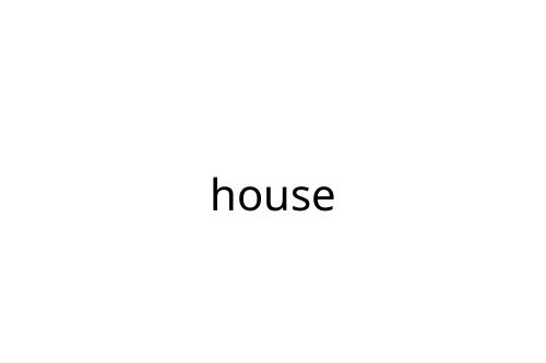 house