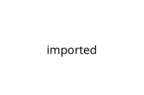 imported