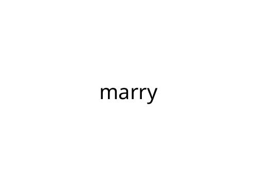 marry