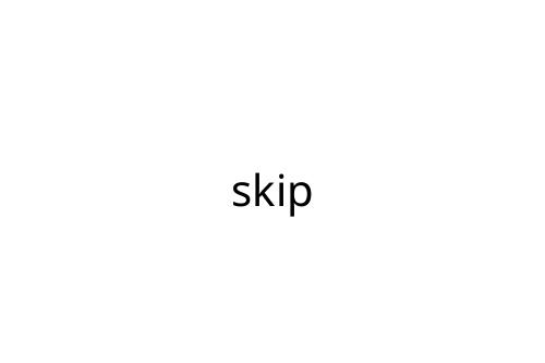 skip