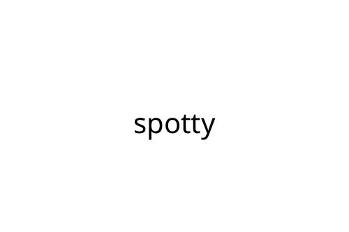 spotty
