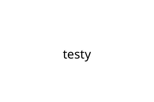 testy