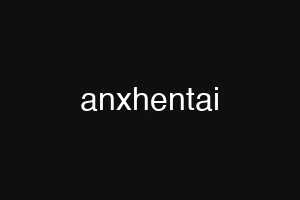 anxhentai