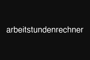 arbeitstundenrechner