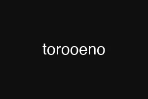 torooeno