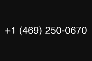 +1 (469) 250-0670